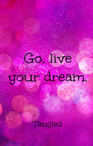 ... Rapunzel, Living, Disney Tangled Quotes, Disney Dream Quotes, Disney