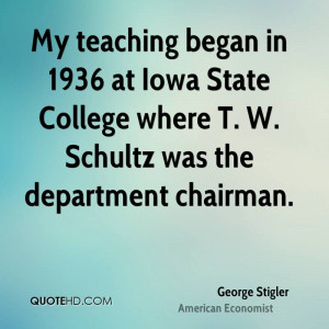 ... at Iowa State College where T. W. Schultz was the department chairman