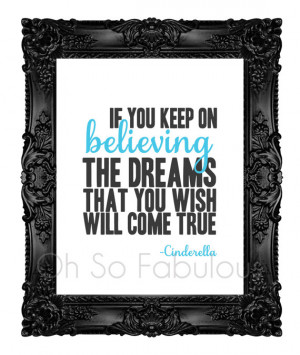Keep on Believing // Cinderella Quote // Disney Printable Artwork ...