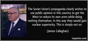 The Soviet Union's propaganda clearly wishes to use public opinion in ...
