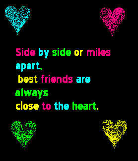 Best friends are always close to heart ~ Friendship Quote