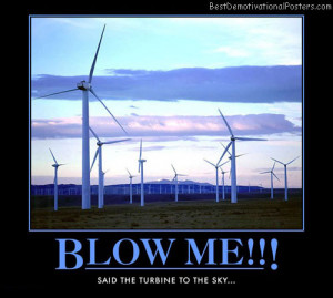 green-energy-wind-turbine-blow-best-demotivational-posters