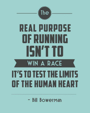 the-real-purpose-of-running-bill-bowerman-daily-quotes-sayings ...