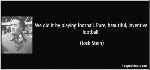More Jock Stein Quotes