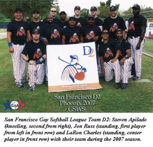 San Francisco Gay Softball League Team D2: Steven Apilado (kneeling ...