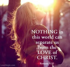 ... love quote inspiration christ deep breath sun bible ver jesus love