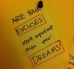 Motivational Quotes About Excuses