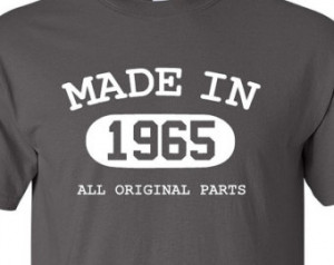 Made In 1965 All Original Parts T s hirt 50th 49th Birthday Gift Funny ...