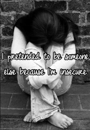 Insecurity Quotes
