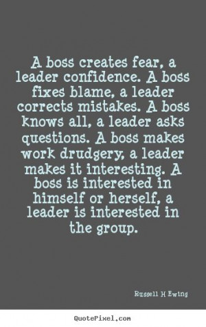 ... boss fixes..: Quotes About Bosses, Quotes Inspiration, Leader Quotes