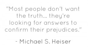 most-people-dont-want-the-truth-theyre-looking-for-answers.png