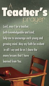 Teacher's Prayer @Theresa-Anne Bihlmaier Thinking for the first ...