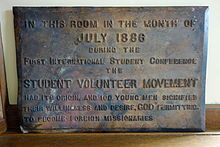 Memorial plaque for the origin of the Student Volunteer Movement, July ...