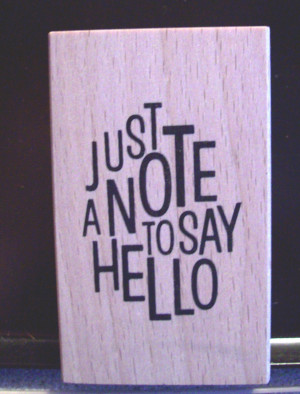 Just Saying Hello Quotes Just a note to say hello.