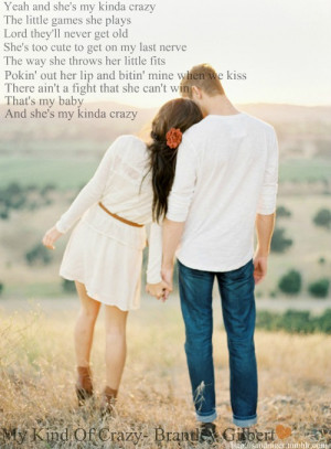 my kind of crazy #brantley gilbert #Country Music #country lyrics # ...