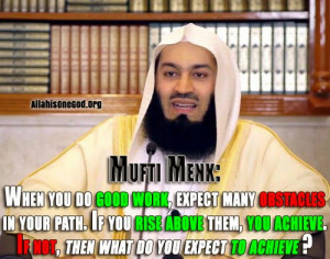 Mufti Ismail Menk Quote