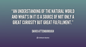 quote-David-Attenborough-an-understanding-of-the-natural-world-and ...