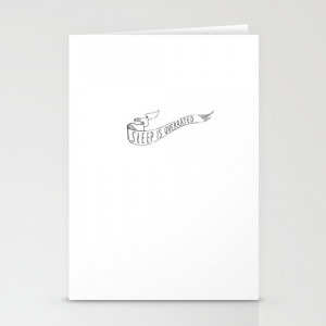 SLEEP IS OVERRATED quote in black on white Stationery Cards