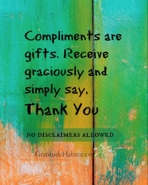 best response when someone compliments you is simply thank you