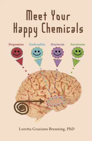 Start by marking “Meet Your Happy Chemicals: Dopamine, Endorphin ...