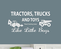 little boys wall quote - Tractor theme decor, wall stickers, quotes ...