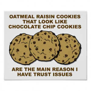 Cookie Trust Issues Funny Poster