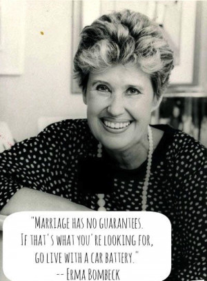 erma bombeck marriage quote funny