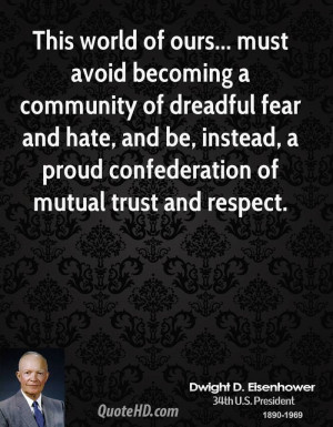 ... , and be, instead, a proud confederation of mutual trust and respect