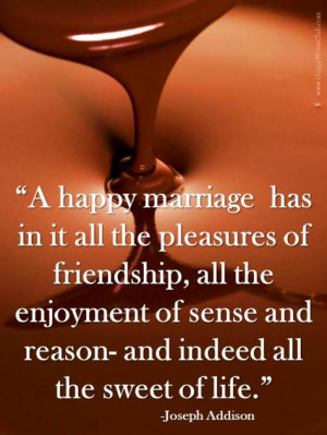 Happy Marriage Life Quotes Text: a happy marriage has in