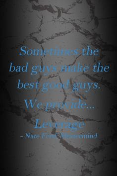 leverage quotes leverage quote s tv quotes quotes wallpapers parker ...