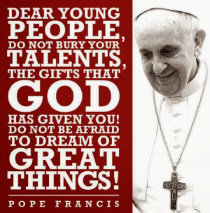 favourite quote from Pope Francis