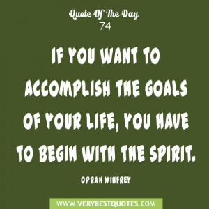 Goal Quote Of The Day: If you want to accomplish