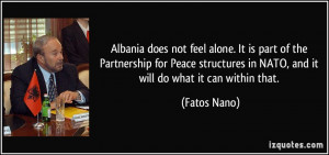 Albania does not feel alone. It is part of the Partnership for Peace ...
