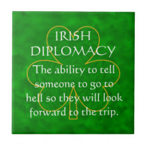 Irish Sayings Gifts - T-Shirts, Posters, & other Gift Ideas