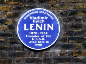Vladimir Ilyich LENIN 1870-1924 Founder of the USSR Lived here in 1908 ...