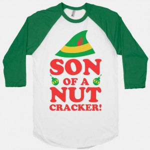 Son of a Nutcracker #funny #elf #movie #quote #christmas #nutcracker # ...