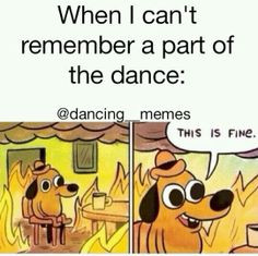 This happens with our tap dance. Every. Single. Year. Dance meme