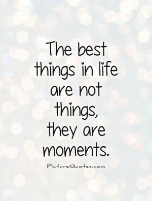 best moment quotes