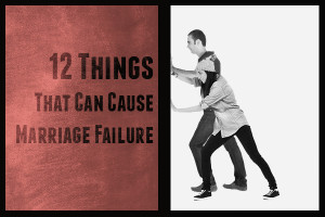 12 things that can cause marriage failure_thumb