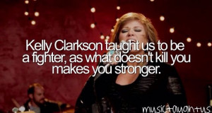 What kelly clarkson taught us