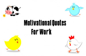 Funny Inspirational Quotes About Work
