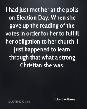 had just met her at the polls on Election Day. When she gave up the ...