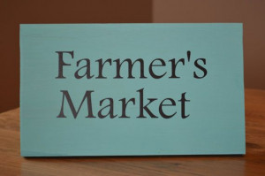 Rustic Distressed Quote Farmer's Market, sign Teal Aqua Turquoise ...
