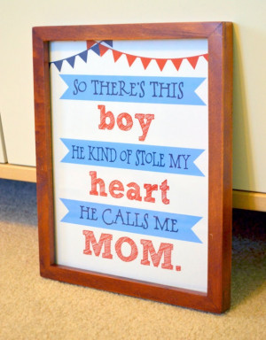 Love the quote. Mom and son 8x10 print Mom and son quote He calls by ...