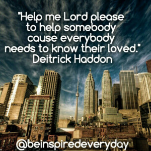 Lord Please Help Me Quotes