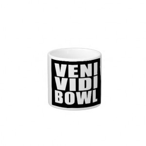 Funny Bowling Quotes Jokes : Veni Vidi Bowl Espresso Cup