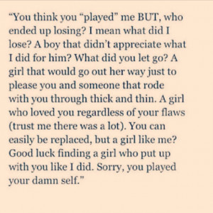 this. He played himself. I can find a hundred guys like you but you ...