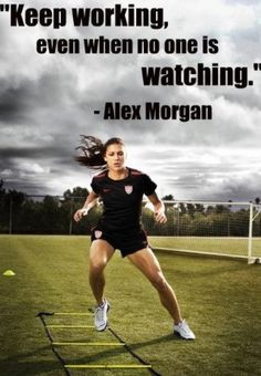 ... morgan quotes alexmorgan soccer girls soccer quotes alex o loughlin