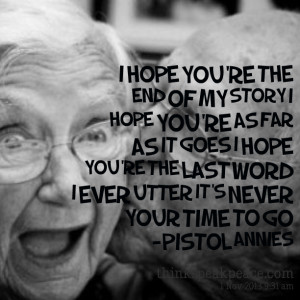 Quotes Picture: i hope you're the end of my story i hope you're as far ...