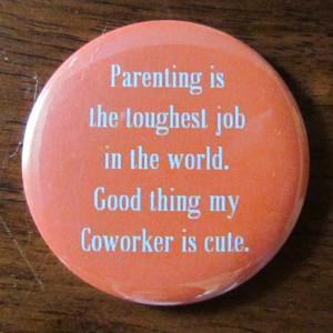 Être parent est le métier le plus difficile au monde. Heureusement ...